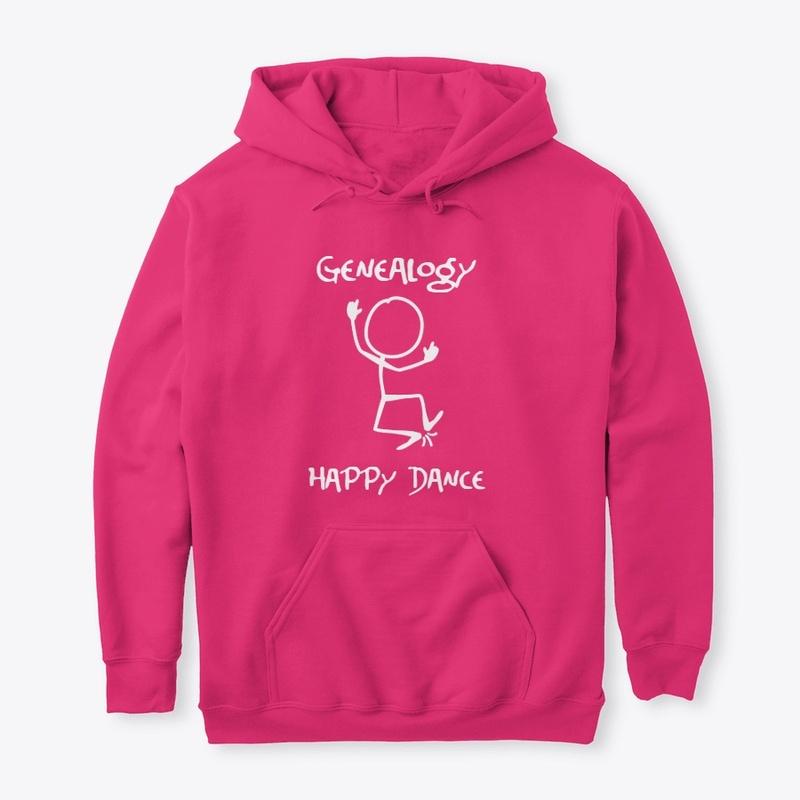 Genealogy Happy Dance Tee or Sweatshirt 